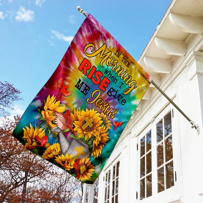 Sunflowers And Jesus In the Morning When I Rise Give Me Jesus House Flag - Christian Garden Flags - Outdoor Religious Flags