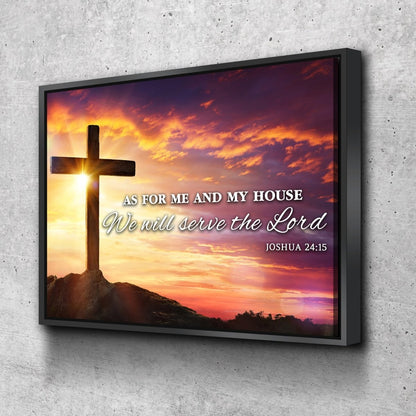 Sunrise As For Me And My House We Will Serve The Lord Wall Art - Christian Canvas Wall Art
