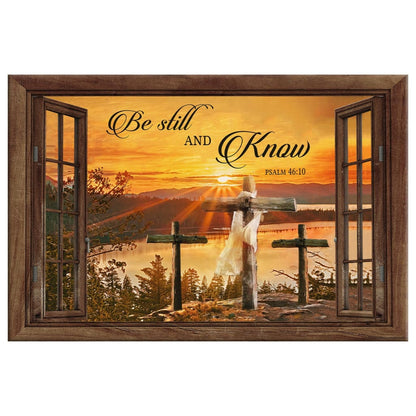 Sunset Cross, Be Still And Know Psalm 4610 Bible Verse Wall Art Canvas - Religious Wall Decor