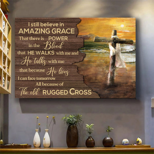 Sunset On The Beach Wooden Cross I Still Believe In Amazing Grace Canvas Wall Art - Christian Poster - Religious Wall Decor