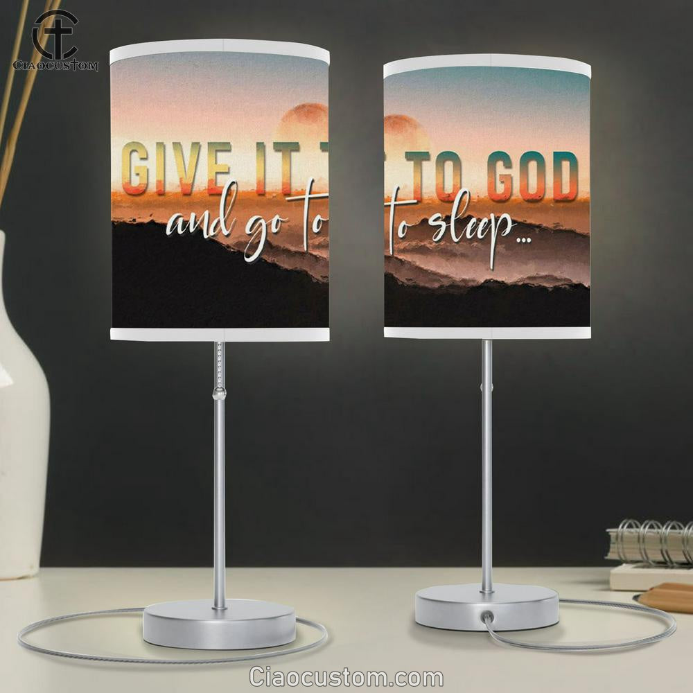 Sunset Painting Give It To God And Go To Sleep Table Lamp For Bedroom - Christian Room Decor