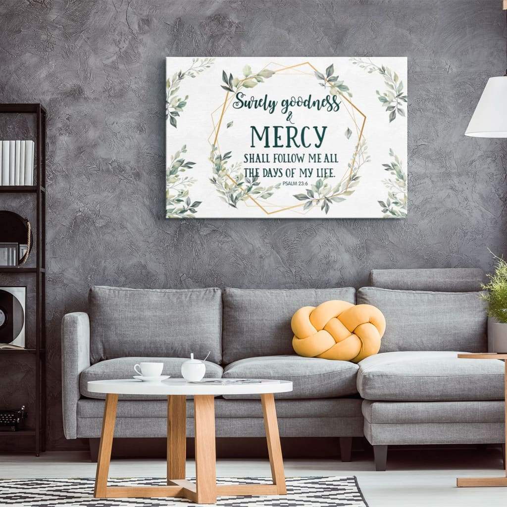 Surely Goodness And Mercy Psalm 236 Bible Verse Wall Art Canvas - Religious Wall Decor