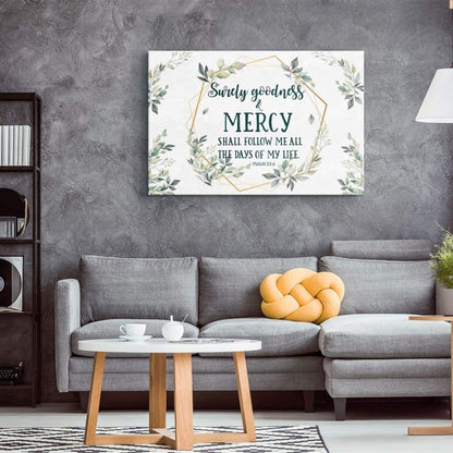 Surely Goodness And Mercy Psalm 236 Bible Verse Wall Art Canvas - Religious Wall Decor