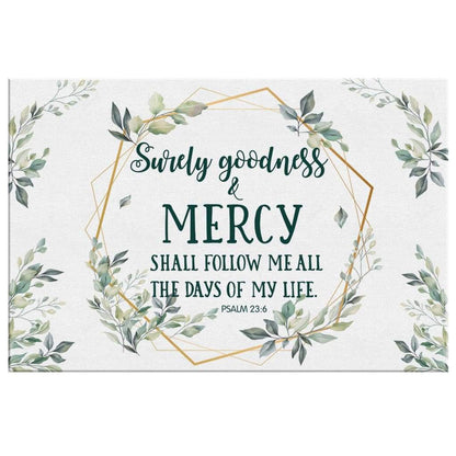 Surely Goodness And Mercy Psalm 236 Bible Verse Wall Art Canvas - Religious Wall Decor