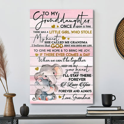 To My Granddaughter - Elephant - I Love You Forever And Always - Grandama Granddaughter Canvas Prints - Best Gift For Granddaughter - Ciaocustom