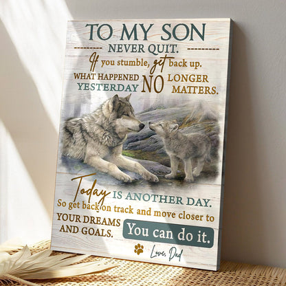 Wolves Dad To My Son - Today Is Another Day - Dad Son Canvas Prints - Best Gift For Son - Ciaocustom