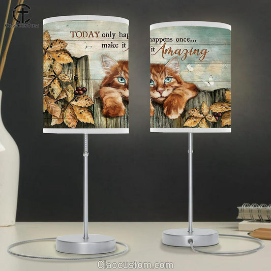 Tabby Cat Today Only Happens Once Table Lamp Painting - Christian Lamp Art - Gifts For Cat Lovers