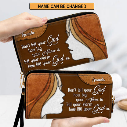 Tell Your Storm How Big Your God Is Clutch Purse For Women - Personalized Name - Christian Gifts For Women