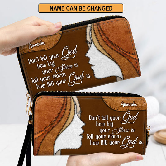 Tell Your Storm How Big Your God Is Clutch Purse For Women - Personalized Name - Christian Gifts For Women