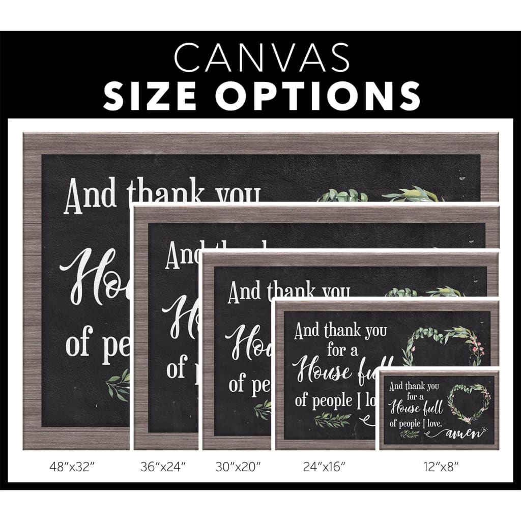 Thank You For A House Full Of People I Love Canvas Wall Art - Christian Canvas - Faith Canvas
