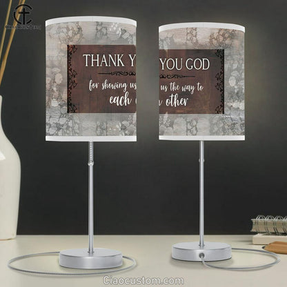 Thank You God For Showing Us The Way To Each Other Table Lamp For Bedroom - Bible Verse Lamp Art - Christian Home Decor