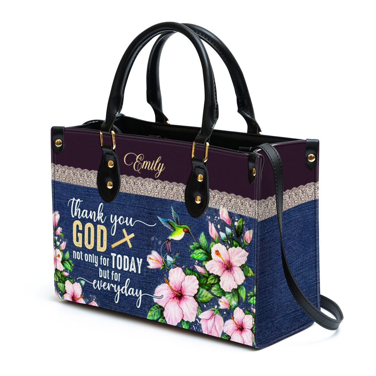 Thank You God Not Only For Today But For Everyday Flower And Humming Bird Leather Bag - Personalized Leather Bag for Christian Women