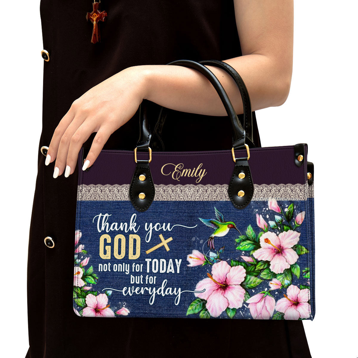 Thank You God Not Only For Today But For Everyday Flower And Humming Bird Leather Bag - Personalized Leather Bag for Christian Women