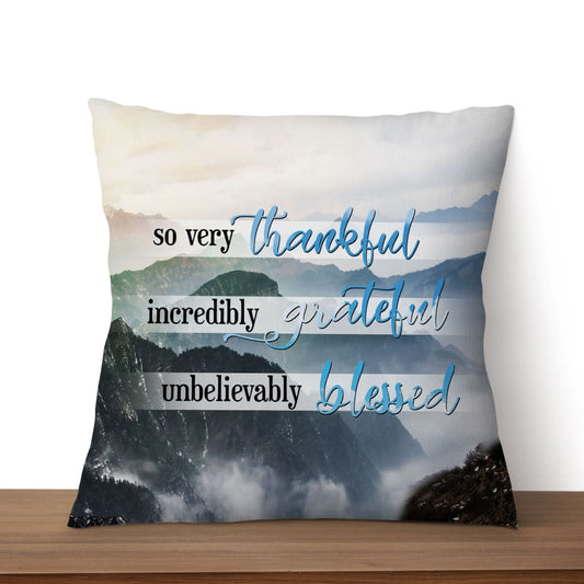 Thankful Grateful Blessed Christian Pillow