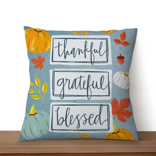 Thankful Grateful Blessed Pillow - Christian Pillows