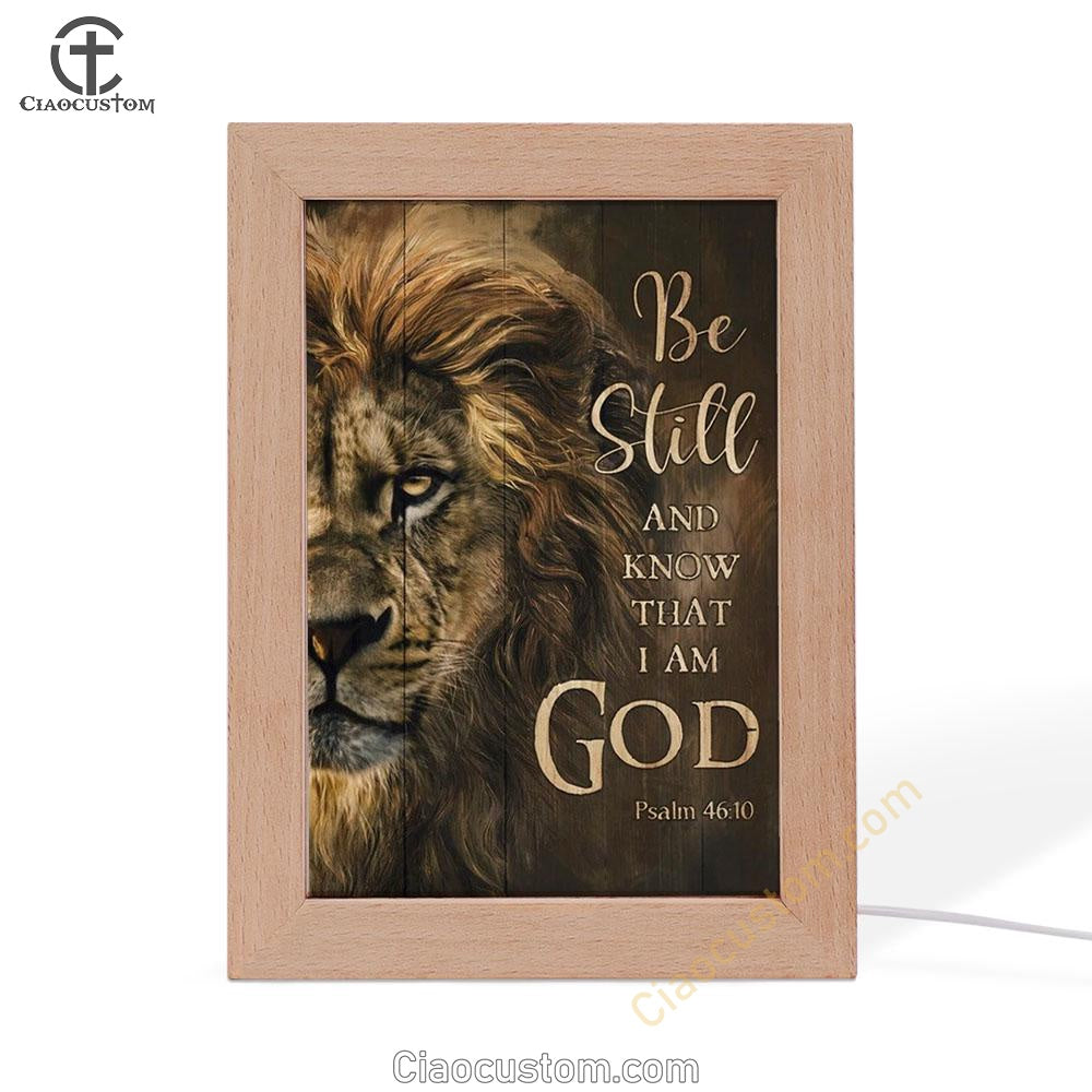 The Amazing Lion Painting Be Still And Know That I Am God Frame Lamp