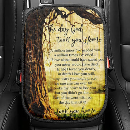 The Day God Took You Home Seat Box Cover, Love God Forever Car Center Console Cover, Christian Car Interior Accessories