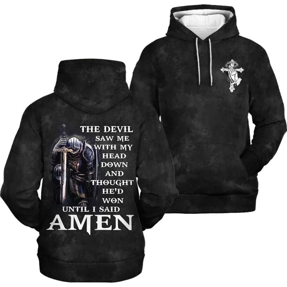 The Devil Saw Me With My Head Down Hoodies - Men & Women Christian Hoodie - 3D Printed Hoodie