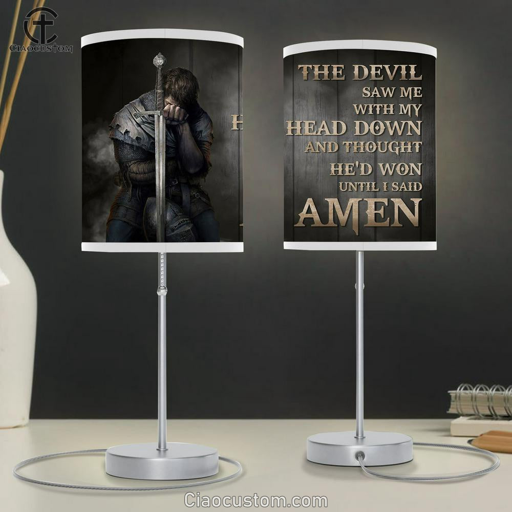 The Devil Saw Me With My Head Down Knight Kneel Table Lamp Art - Christian Lamp Art - Religious Room Decor
