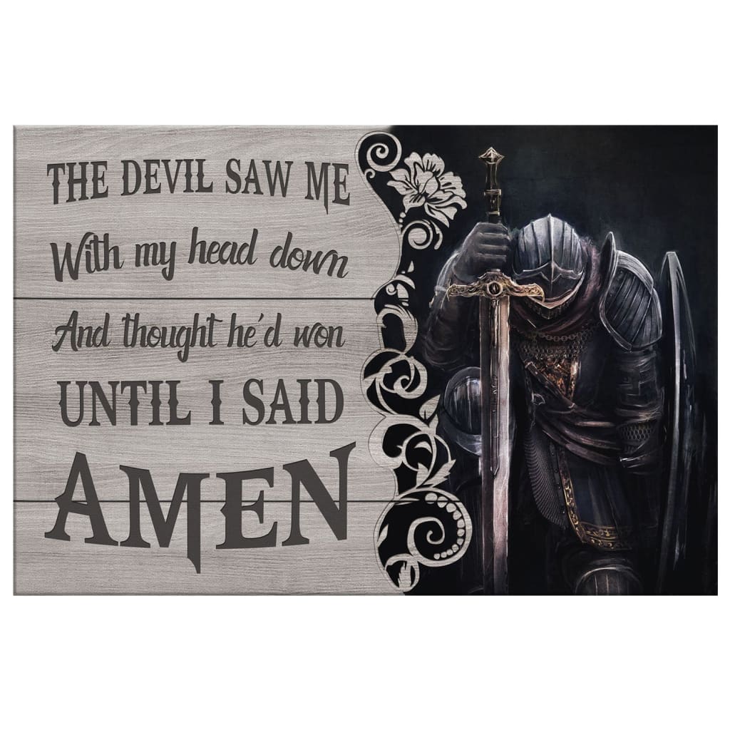 The Devil Saw Me With My Head Down Knight Kneeling Wall Art Canvas - Religious Wall Decor