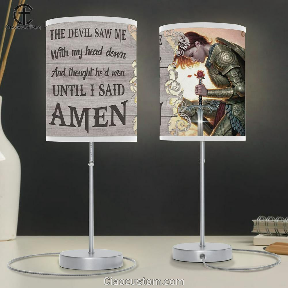 The Devil Saw Me With My Head Down Warrior Of Christ Table Lamp For Bedroom - Christian Room Decor