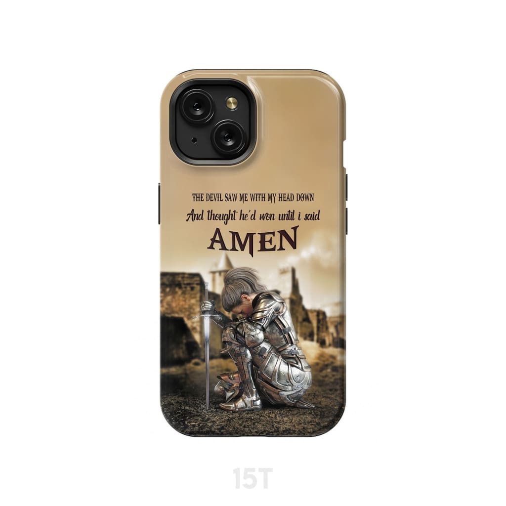 The Devil Saw Me With My Head Down Woman Warrior of Christ Phone Case - Bible Verse IPhone & Samsung Cases