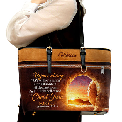 The Empty Tomb Give Thanks In All Circumstances Personalized Large Leather Tote Bag - Religious Gifts For Women Of God