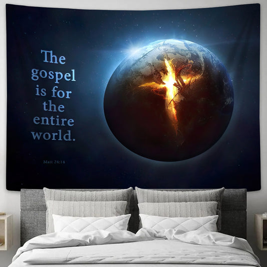 The Gospel Is For The Entire World Matt 24 14 - Religious Tapestry - Bible Wall Tapestry