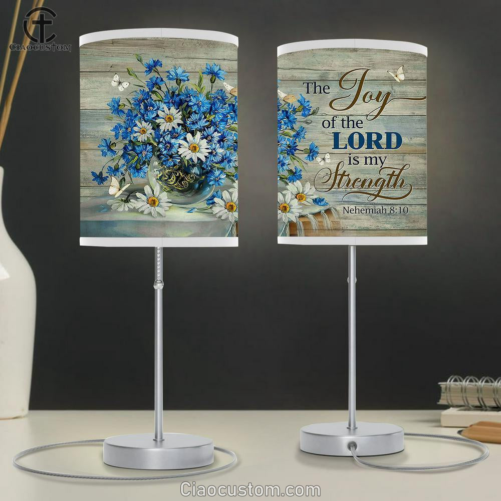 The Joy Of The Lord Is My Strength Blue Daisy Butterfly Lamp Art Table Lamp - Christian Lamp Art - Religious Art