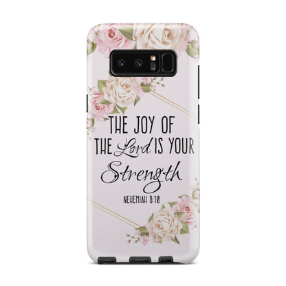 The Joy Of The Lord Is Your Strength Nehemiah 810 Bible Verse Phone Case - Inspirational Bible Scripture iPhone Cases
