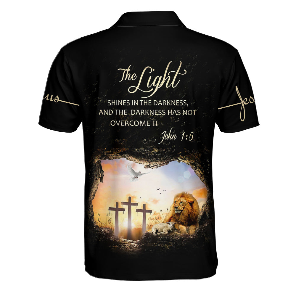 The Light Shines In The Darkness And The Darkness Has Not Overcome It Polo Shirt - Christian Shirts & Shorts