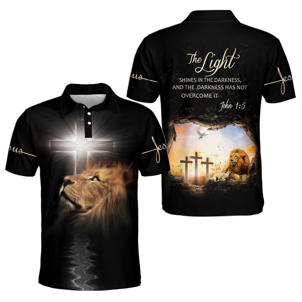 The Light Shines In The Darkness And The Darkness Has Not Overcome It Polo Shirt - Christian Shirts & Shorts