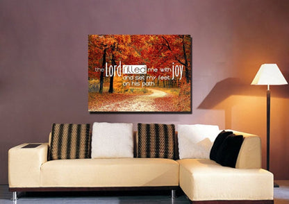 The Lord Filled Me With Joy And Set My Feet On His Path Wall Art Canvas Print - Christian Canvas Wall Art