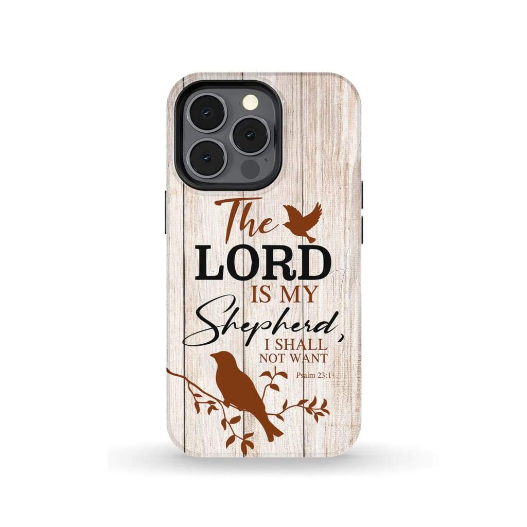 The Lord Is My Shepherd Psalm 231 Bible Verse Phone Case - Inspirational Bible Scripture iPhone Cases