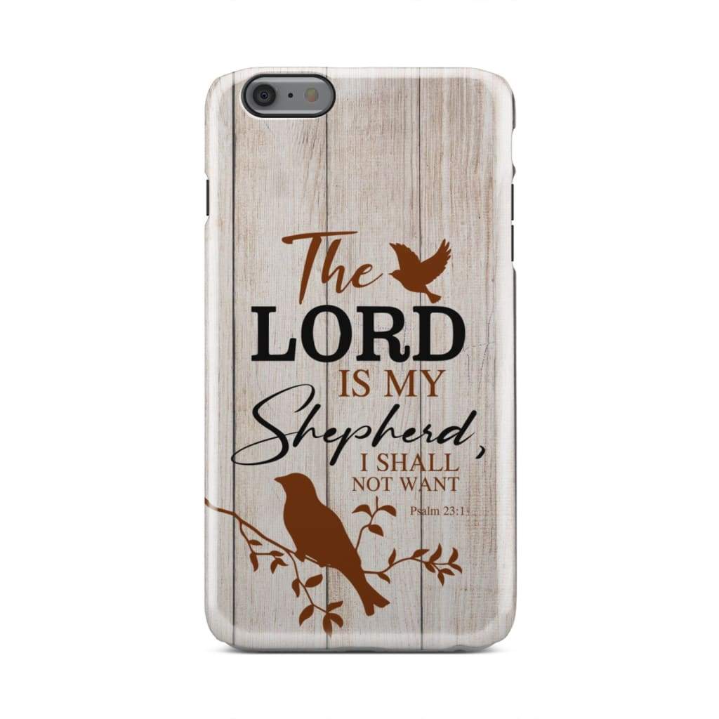 The Lord Is My Shepherd Psalm 231 Bible Verse Phone Case - Inspirational Bible Scripture iPhone Cases