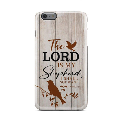 The Lord Is My Shepherd Psalm 231 Bible Verse Phone Case - Inspirational Bible Scripture iPhone Cases