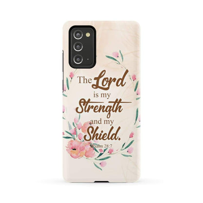 The Lord Is My Strength And My Shield Psalm 287 Bible Verse Phone Case - Inspirational Bible Scripture iPhone Cases