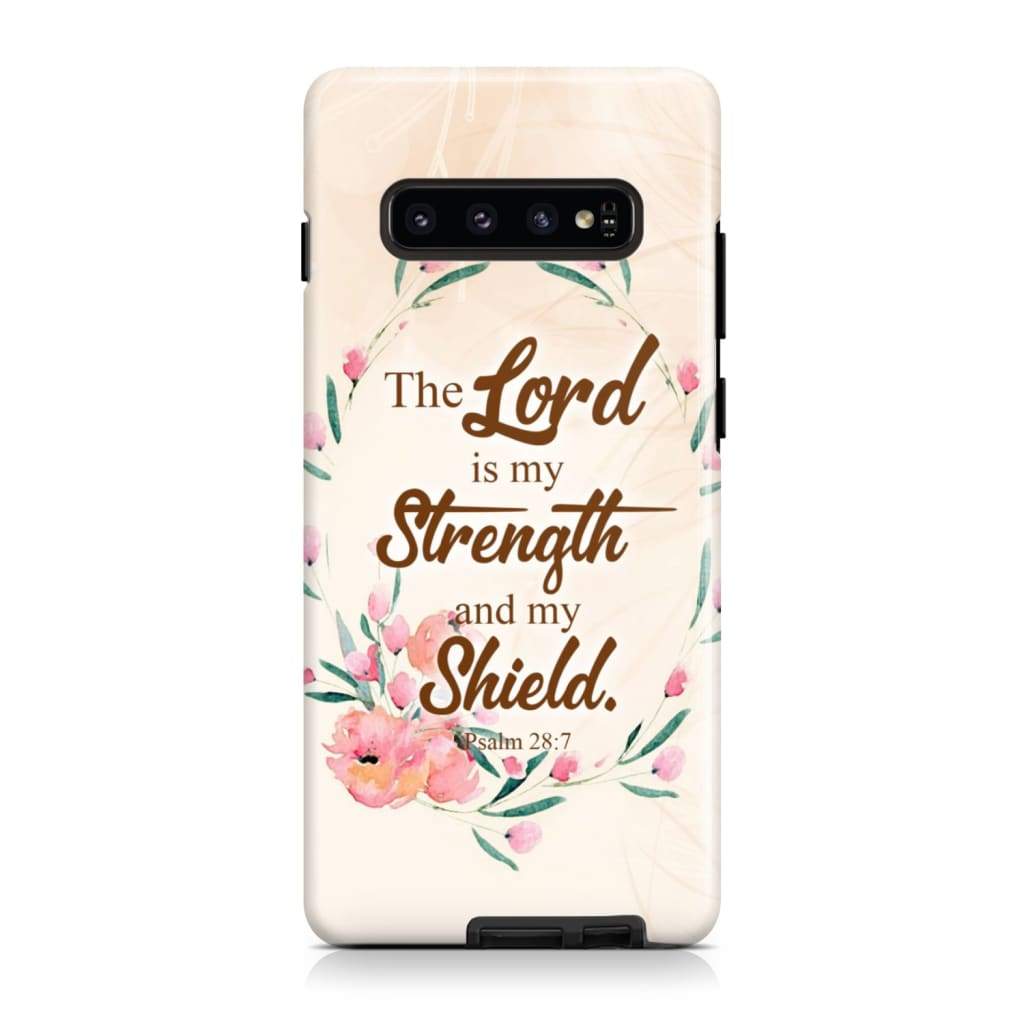 The Lord Is My Strength And My Shield Psalm 287 Bible Verse Phone Case - Scripture Phone Cases - Iphone Cases Christian
