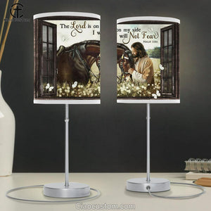 The Lord Is On My Side I Will Not Fear Table Lamp Jesus And Horse Table Lamp Prints - Christian Lamp Art - Religious Home Decor