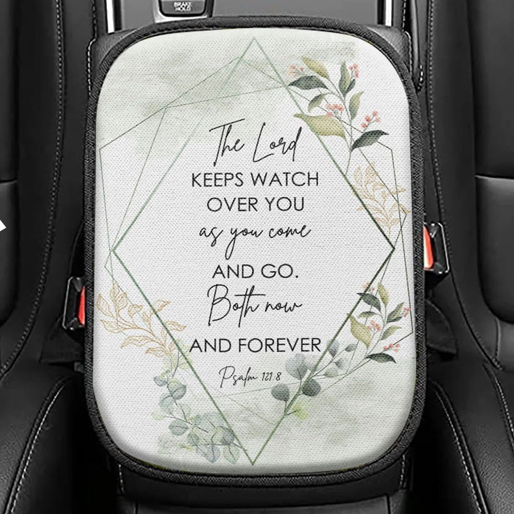 The Lord Keeps Watch Over You As You Come And Go Bible Verse Seat Box Cover, Bible Verse Car Center Console Cover, Scripture Car Interior Accessories