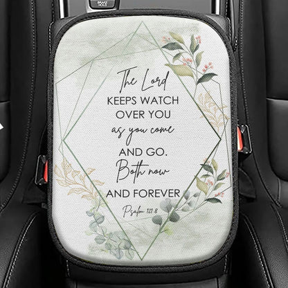 The Lord Keeps Watch Over You As You Come And Go Bible Verse Seat Box Cover, Bible Verse Car Center Console Cover, Scripture Car Interior Accessories