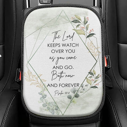 The Lord Keeps Watch Over You As You Come And Go Bible Verse Seat Box Cover, Bible Verse Car Center Console Cover, Scripture Interior Car Accessories