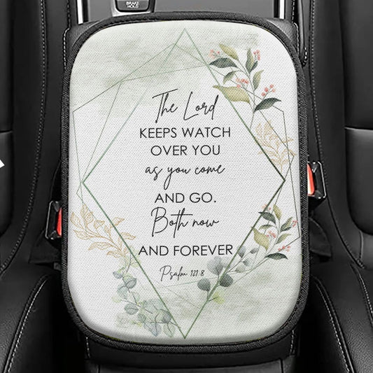 The Lord Keeps Watch Over You As You Come And Go Bible Verse Seat Box Cover, Bible Verse Car Center Console Cover, Scripture Interior Car Accessories
