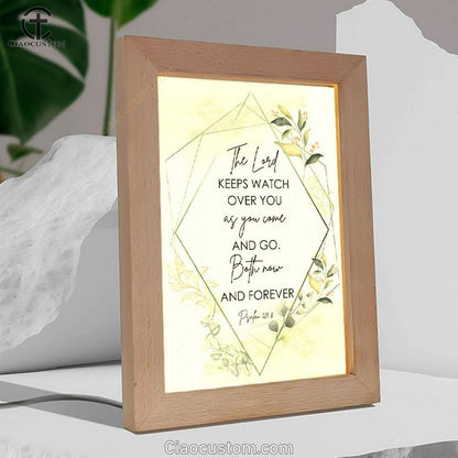 The Lord Keeps Watch Over You As You Come And Go Bible Verse Wooden Lamp Art - Bible Verse Wooden Lamp - Scripture Night Light