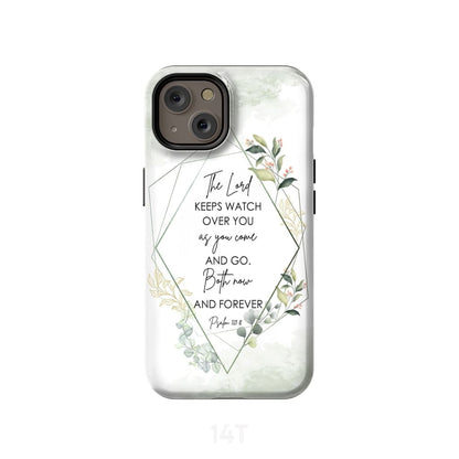 The Lord Keeps Watch Over You As You Come And Go Phone Case Bible Verse Phone Cases - Scripture Phone Cases - Iphone Cases Christian