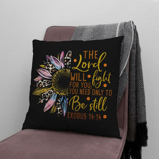 The Lord Will Fight For You, Half Leopard Sunflower, Christian Pillow