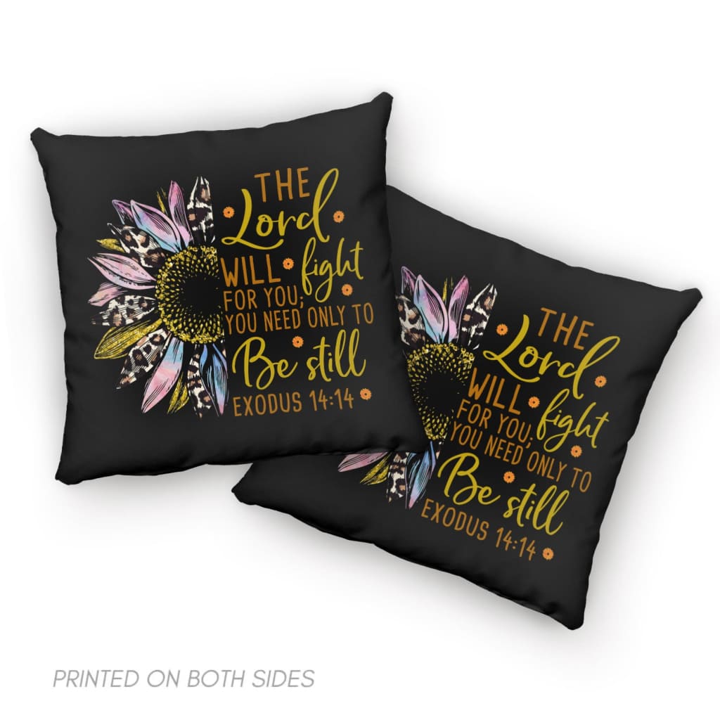 The Lord Will Fight For You, Half Leopard Sunflower, Christian Pillow