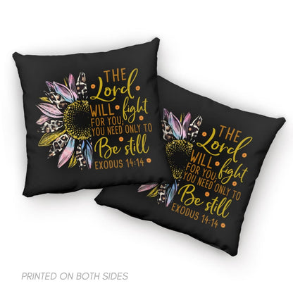 The Lord Will Fight For You, Half Leopard Sunflower, Christian Pillow