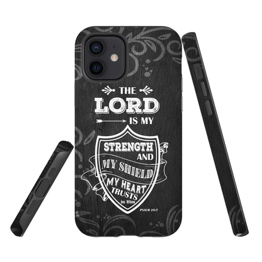 The Lord is my strength and my shield Bible verse phone case - Inspirational Bible Scripture iPhone Cases