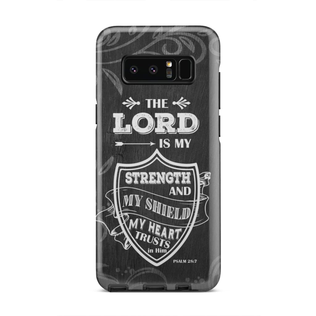 The Lord is my strength and my shield Bible verse phone case - Inspirational Bible Scripture iPhone Cases